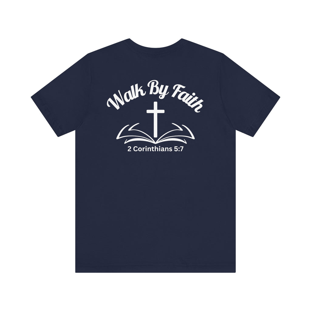 Walk by Faith Tee