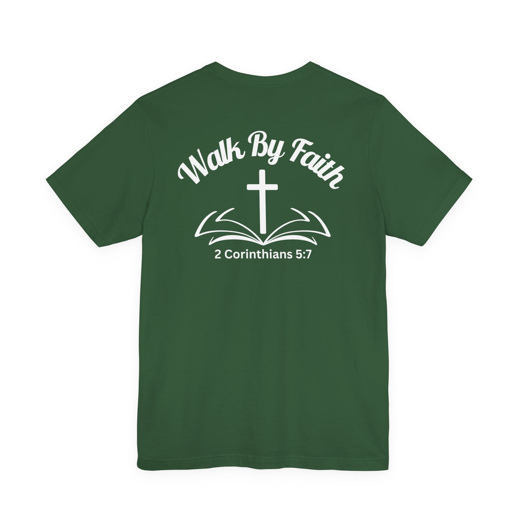 Walk by Faith Tee