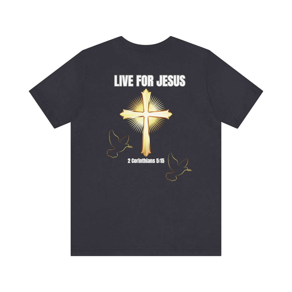 Live for Jesus Tee