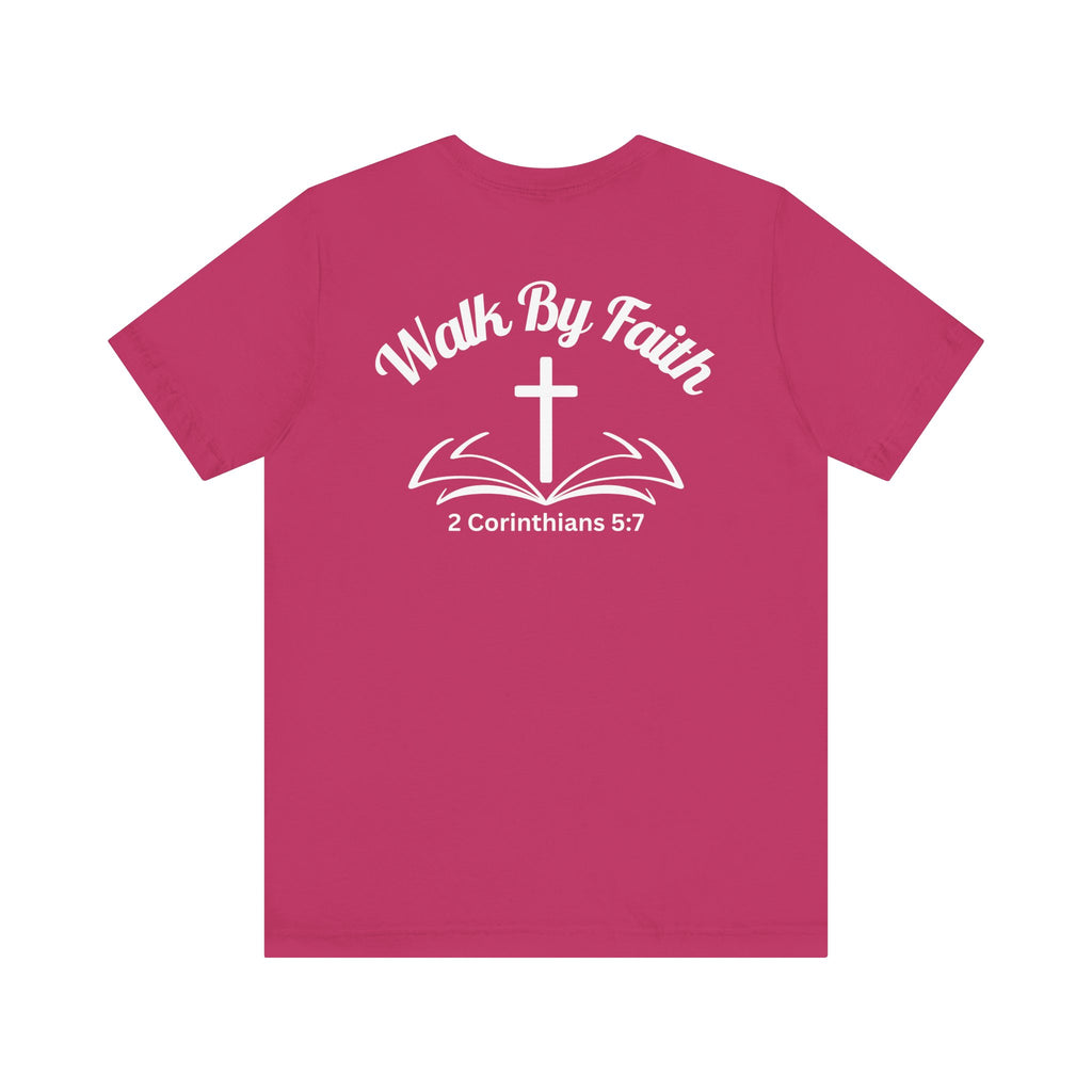 Walk by Faith Tee