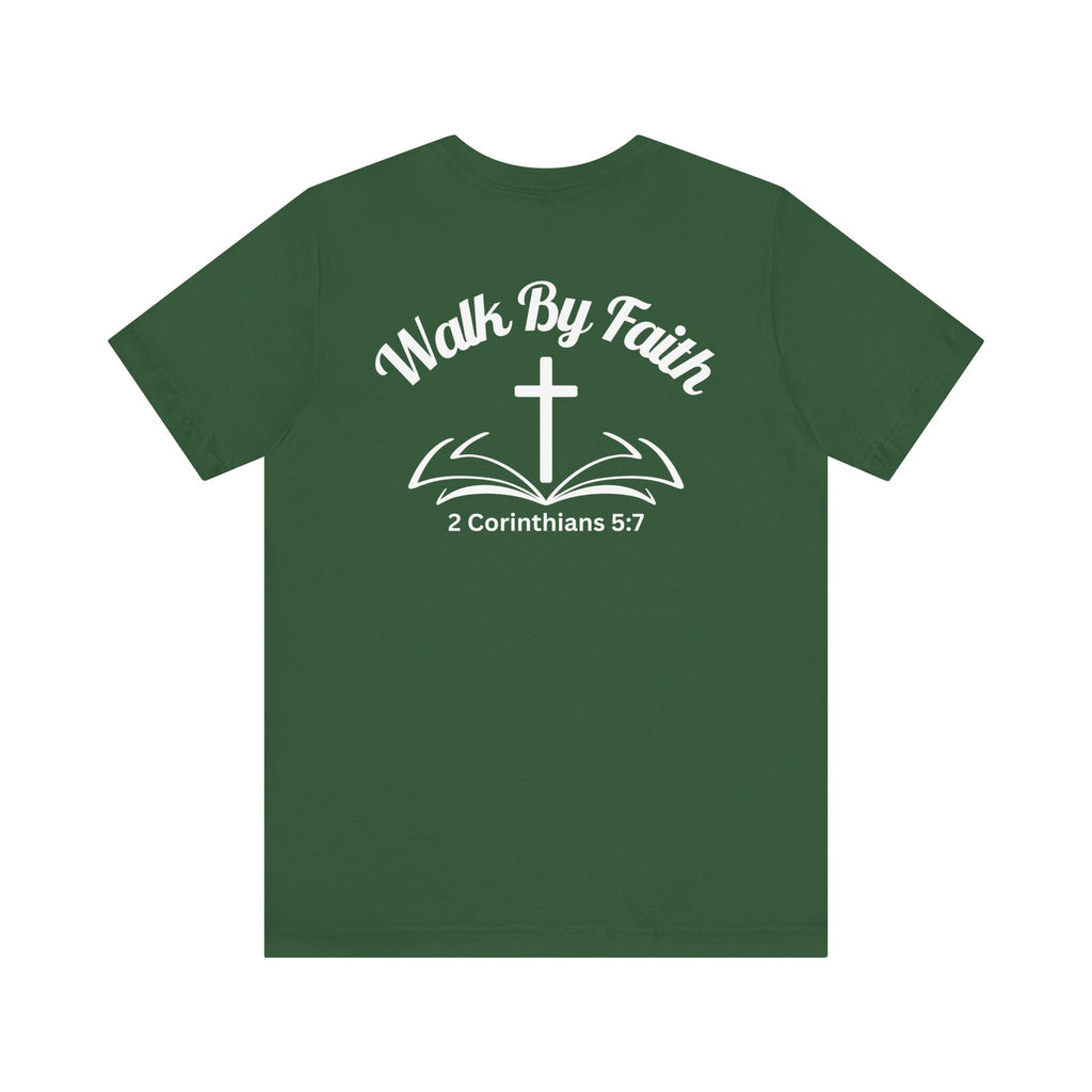 Walk by Faith Tee
