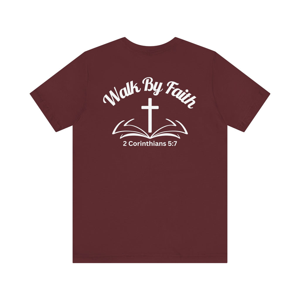 Walk by Faith Tee