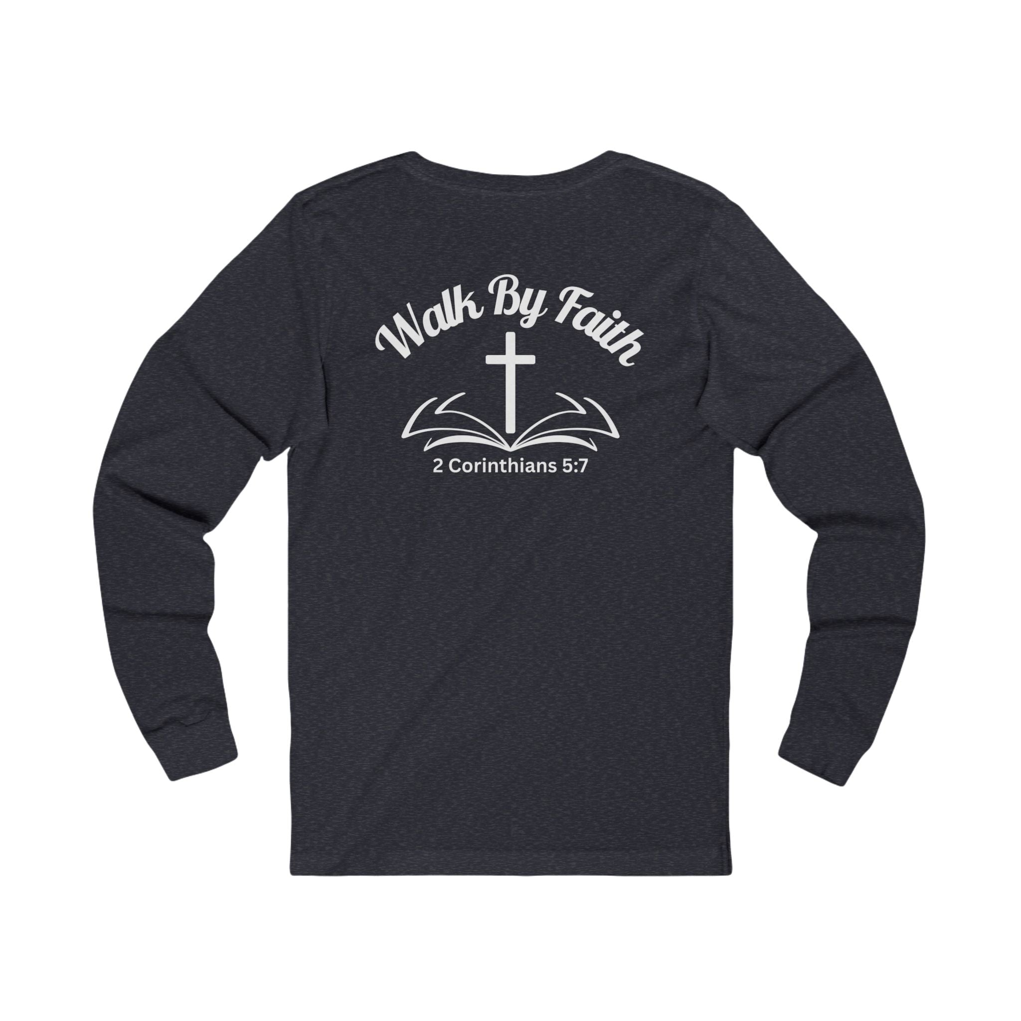 Walk by Faith Long Sleeve