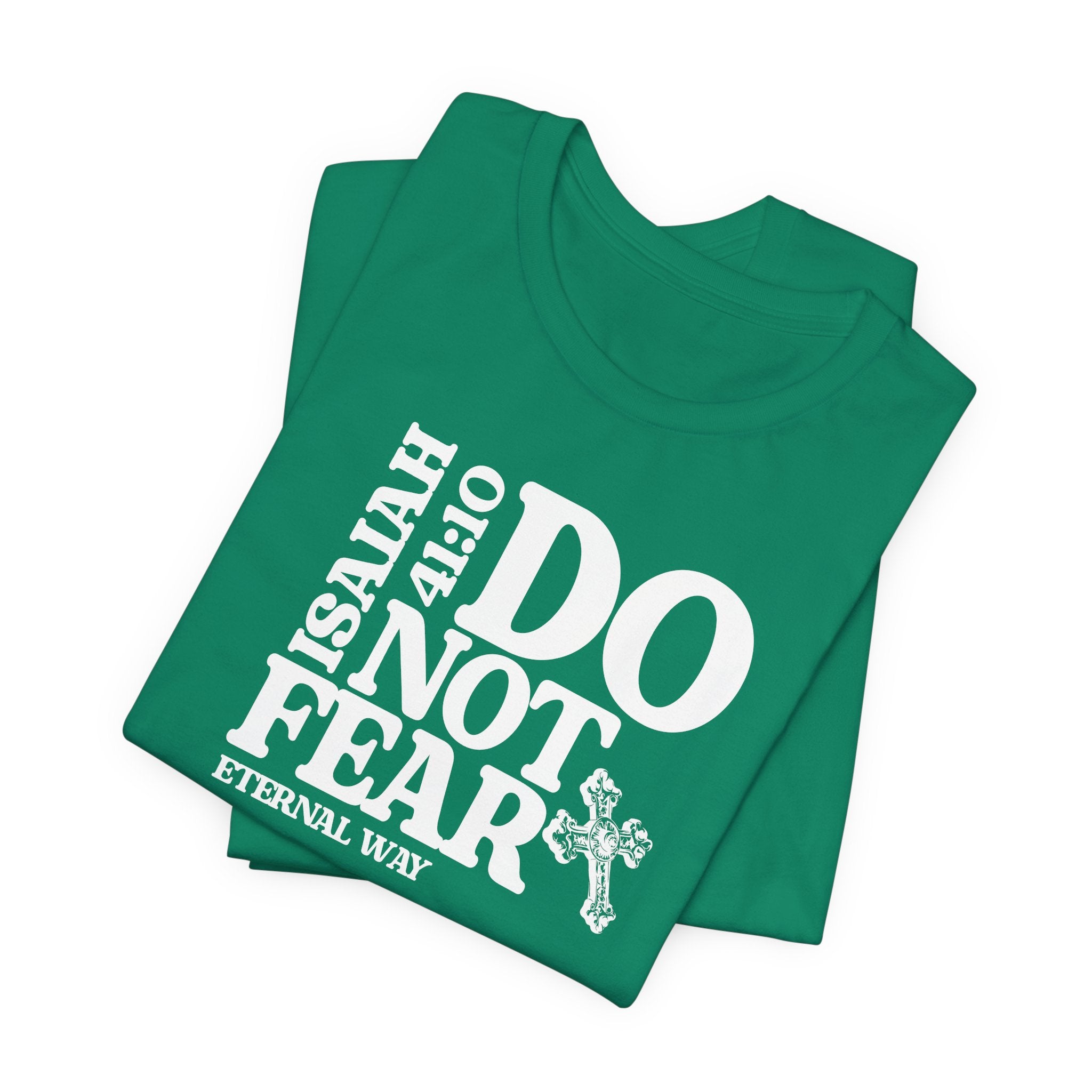 Do Not Fear Tee