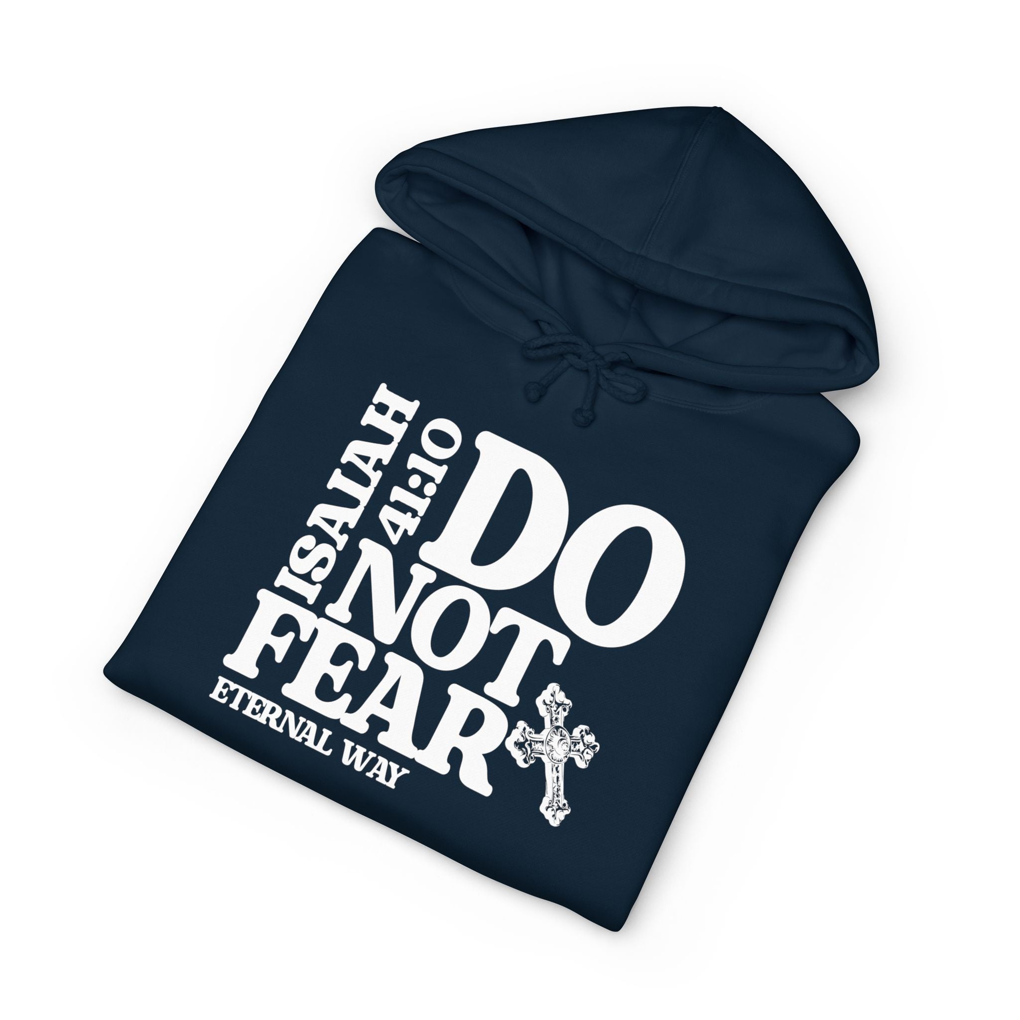 Do Not Fear Hoodie