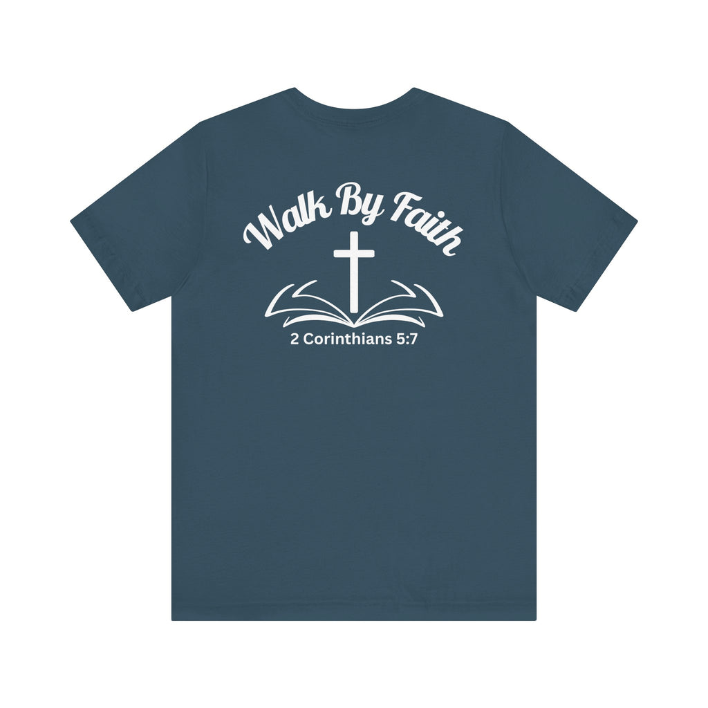 Walk by Faith Tee