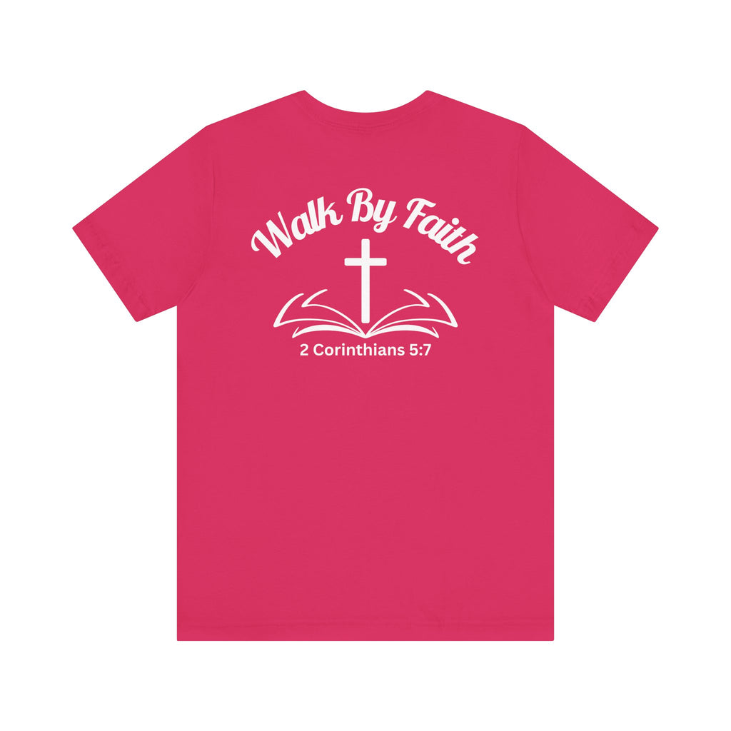 Walk by Faith Tee